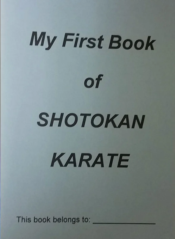 My First Book of Shotokan Karate