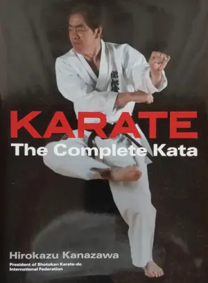 Karate The Complete Kata by H. Kanazawa