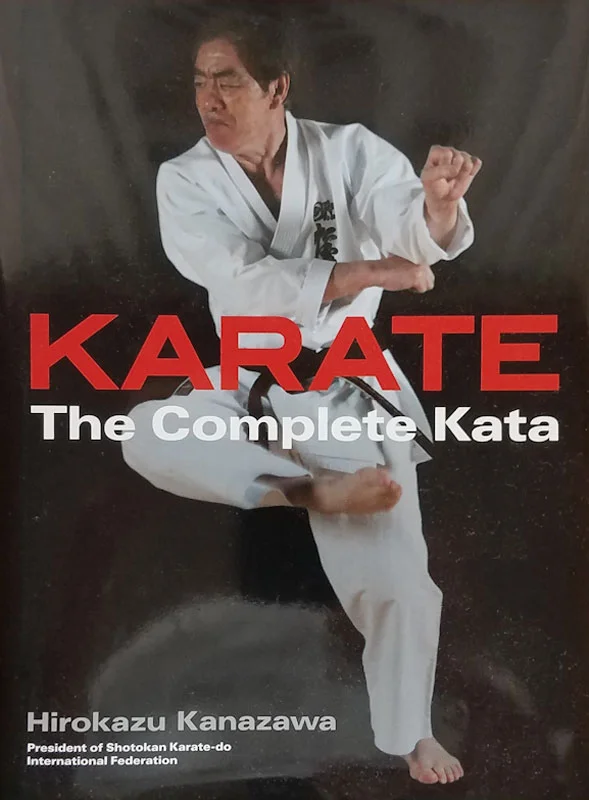 Karate The Complete Kata by H. Kanazawa